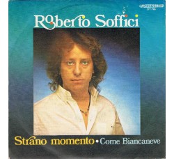 Roberto Soffici ‎– Strano Momento - 45 RPM